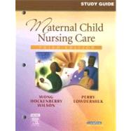 Study Guide for Maternal Child Nursing Care