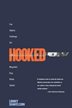 Hooked: Five Addicts Challenge Our Misguided Drug Rehab System