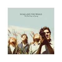 Noah And The Whale - The First Days Of Spring (Music CD)