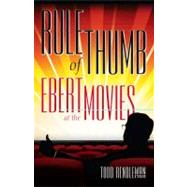 Rule of Thumb : Ebert at the Movies