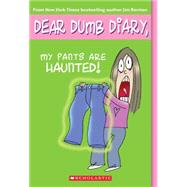 Dear Dumb Diary #2: My Pants Are Haunted