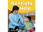 Dentists Help (pebble Books)