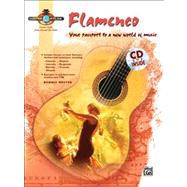 Flamenco: Your Passport to a New World of Music