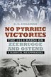 No Pyrrhic Victories: The 1918 Raids On Zeebrugge And Ostend - A Radical Reappraisal