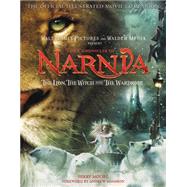 Chronicles of Narnia - The Lion, the Witch, and the Wardrobe : The Official Illustrated Movie Companion