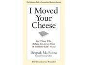 I Moved Your Cheese