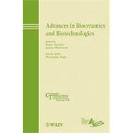 Advances In Bioceramics And Biotechnologies Ceramic Transactions