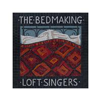 Andover Museum Loft Singers - Bedmaking (Music CD)