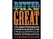 Better Than Great