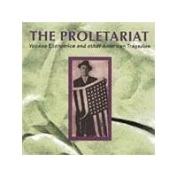 Proletariat - Voodoo Economics (Music CD)