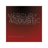 Mercury Quartet - Mercury Acoustic (Music CD)