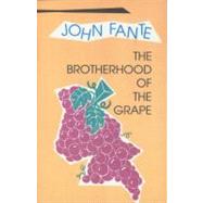 The Brotherhood Of The Grape