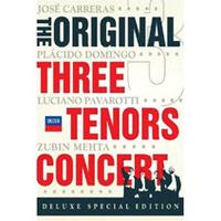The Original Three Tenors Concert - Luciano Pavarotti/Placido Domingo/Jose Carreras (Deluxe Special Edition)