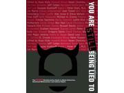 You Are Still Being Lied To