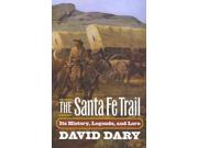 The Santa Fe Trail Reprint