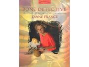 Bone Detective Women's Adventures In Science