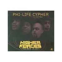 Phi Life Cypher - Higher Forces (Music CD)