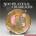 500 Plates & Chargers: Innovative Expressions of Function & Style (500 Series)