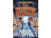 Mission Unstoppable Genius Files