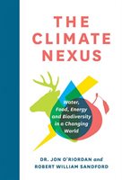 The Climate Nexus: Water, Food, Energy And Biodiversity