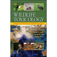 Wildlife Toxicology : Emerging Contaminant and Biodiversity Issues