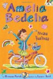 Amelia Bedelia Chapter Book #1: Amelia Bedelia Means Business