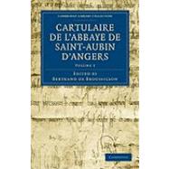 Cartulaire De L'abbaye De Saint-aubin D'angers
