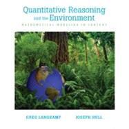 Quantitative Reasoning and the Environment : Mathematical Modeling in Context