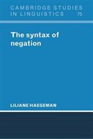 The Syntax Of Negation: Syntax Of Negation