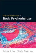 New Dimensions in Body Psychotherapy