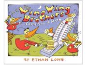 The Wing Wing Brothers Carnival De Math