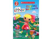 Chasing Rainbows Scholastic Readers: Lalaloopsy