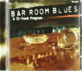 Bar Room Blues: A 12-Track Program