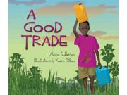 A Good Trade