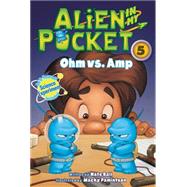 Alien In My Pocket #5/ohm Vs. Amp