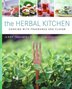 The Herbal Kitchen: Cooking With Fragrance And Flavor