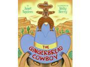 The Gingerbread Cowboy