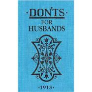 Don'ts for Husbands 1913