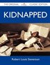 Kidnapped - The Original Classic Edition