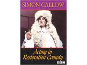 Acting In Restoration Comedy - The 60 Minute Bbc Master Class With Simon Callow