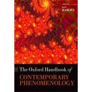 The Oxford Handbook of Contemporary Phenomenology