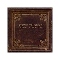Steve Thorne - Crimes and Reasons (Music CD)