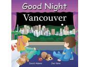 Good Night Vancouver (good Night Our World)