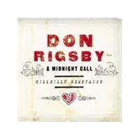 Don Rigsby & Midnight Call - Hillbilly Heartache