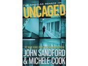 Uncaged Singular Menace