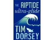 The Riptide Ultra-glide