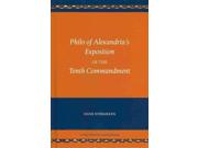 Philo Of Alexandria's Exposition Of The Tenth Commandment Studia Philonica Monographs