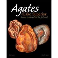 Agates of Lake Superior : Stunning Varieties and How They Are Formed