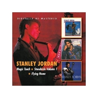 Stanley Jordan - Magic Touch/Standards, Vol.1/Flying Home (Music CD)