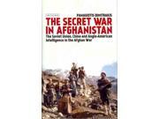 The Secret War In Afghanistan Library Of Middle East History